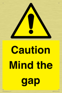 Caution Mind the gap